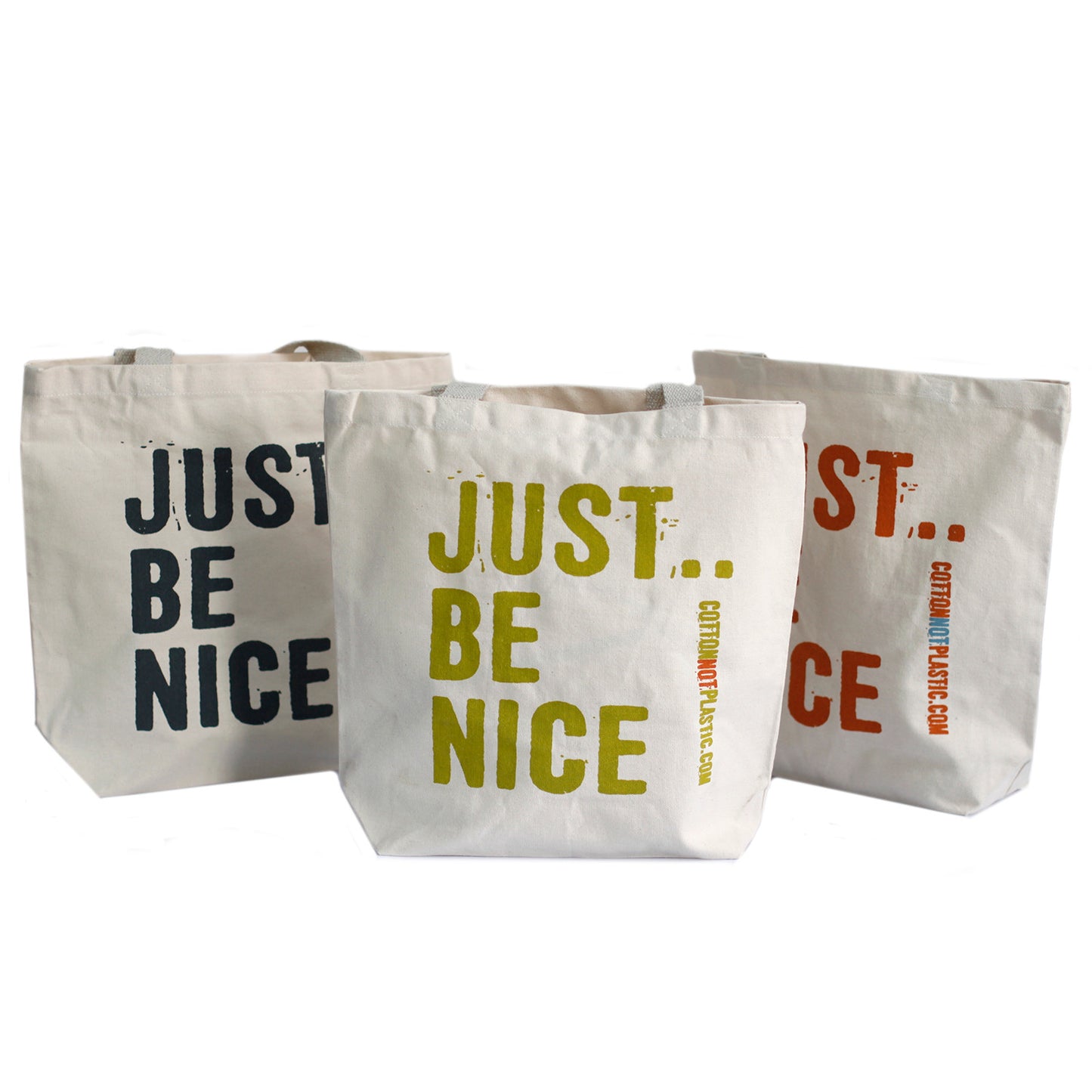 Just Be Nice - choice of 4 colours